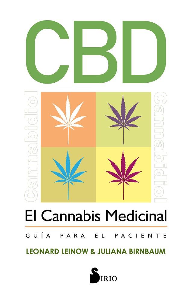 CBD. EL CANNABIS MEDICINAL | 9788417399900 | LEINOW, LEONARD / BIRNBAUM, JULIANA