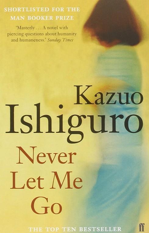 NEVER LET ME GO | 9780571258093 | ISHIGURO, KAZUO