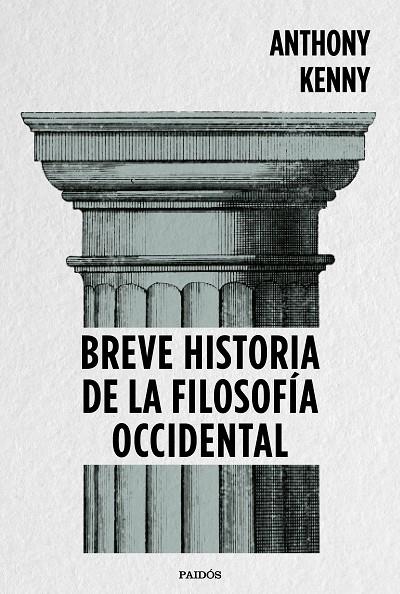 BREVE HISTORIA DE LA FILOSOFÍA OCCIDENTAL | 9788449334269 | KENNY, ANTHONY
