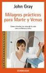 MILAGROS PRACTICOS PARA MARTE Y PARA VENUS | 9788497935531 | GRAY, JOHN