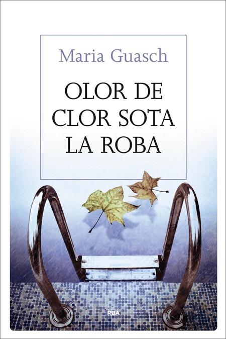 OLOR DE CLOR SOTA LA ROBA | 9788482647333 | GUASCH, MARIA