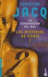 MISTERIOS DE OSIRIS 2, LOS LA CONSPIRACION DEL MAL | 9788408059868 | JACQ, CHRISTIAN