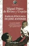 PAPELES POSTUMOS DE JOSE ANTONIO | 9788401550089 | PRIMO DE RIVERA, MIGUEL
