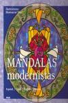 MANDALAS MODERNISTAS | 9788495590886 | VIDAL CANO, MONTSERRAT