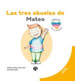 LAS TRES ABUELAS DE MATEO | 9788418971822 | ANTONIO CANO