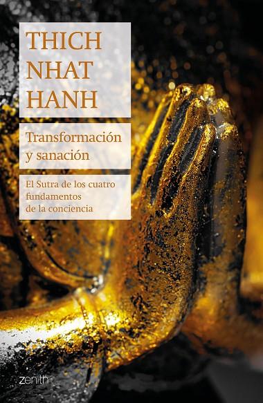 TRANSFORMACIÓN Y SANACIÓN | 9788408224648 | HANH, THICH NHAT