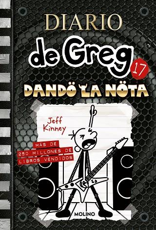 DIARIO DE GREG 17. DANDO LA NOTA | 9788427226166 | KINNEY, JEFF