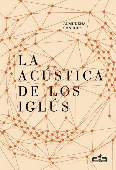 LA ACÚSTICA DE LOS IGLUS | 9788415451730 | SANCHEZ, ALMUDENA