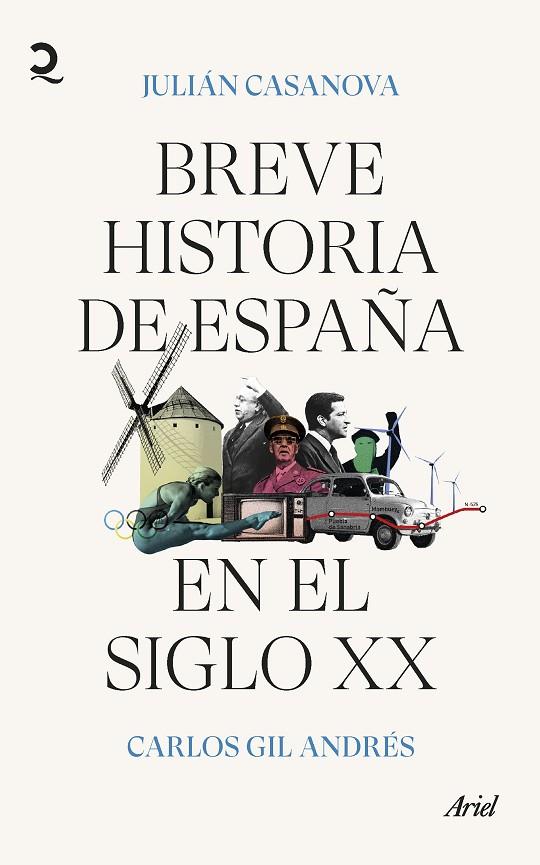 BREVE HISTORIA DE ESPAÑA EN EL SIGLO XX | 9788434435872 | CASANOVA, JULIÁN / GIL, CARLOS