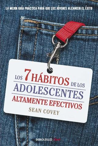 LOS 7 HABITOS DE LOS ADOLESCENTES ALTAMENTE EFECTIVOS | 9788499898001 | COVEY, STEPHEN