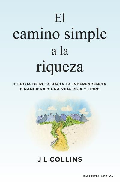 EL CAMINO SIMPLE A LA RIQUEZA | 9788416997572 | COLLINS, JAMES L.