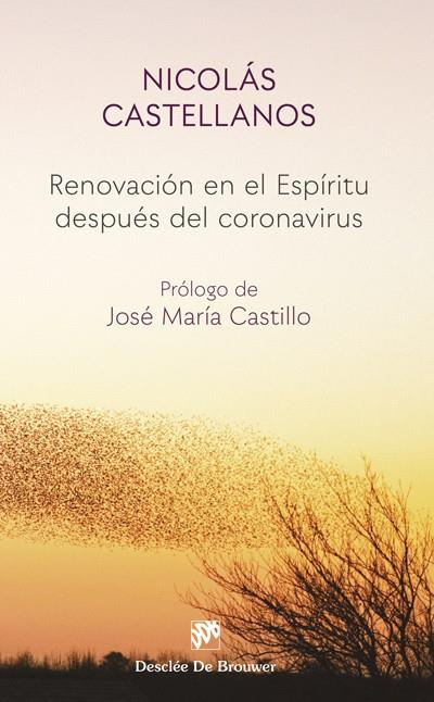 RENOVACIÓN EN EL ESPÍRITU DESPUÉS DEL CORONAVIRUS | 9788433031297 | CASTELLANOS FRANCO, NICOLÁS