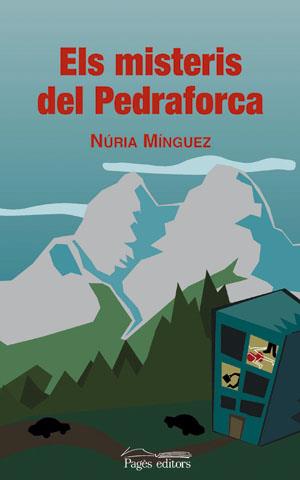MISTERIS DEL PEDRAFORCA, ELS | 9788497792554 | MÍNGUEZ, NÚRIA