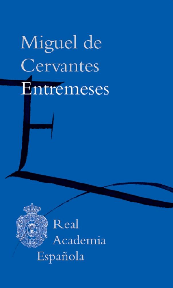 ENTREMESES | 9788415472681 | CERVANTES, MIGUEL DE