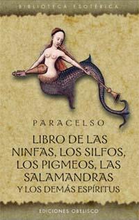 LIBRO DE LAS NINFAS, LOS SILFOS, LOS PIGMEOS, LAS SALAMANDRA | 9788497770439 | PARACELSO