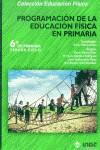 PROGRAMACION DE LA EDUCACION FISICA EN PRIMARIA 6 PRIMARIA | 9788497290050 | AAVV