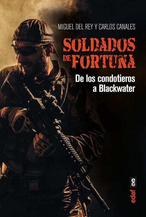 SOLDADOS DE FORTUNA | 9788441440494 | CANALES TORRES, CARLOS / DEL REY VICENTE, MIGUEL