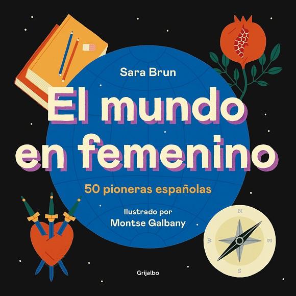 EL MUNDO EN FEMENINO | 9788417752187 | BRUN, SARA / GALBANY, MONTSE
