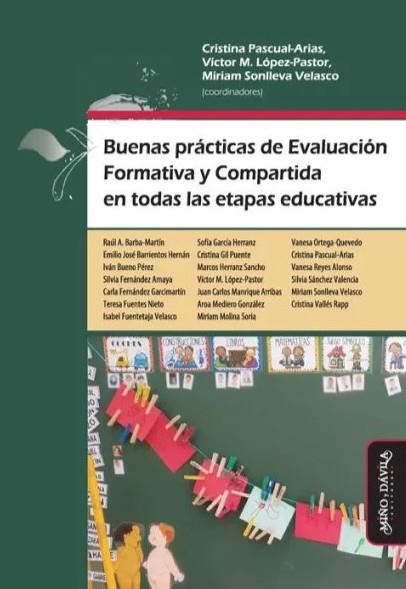 BUENAS PRÁCTICAS DE EVALUACIÓN FORMATIVA Y COMPARTIDA EN TODAS LAS ETAPAS EDUCAT | 9788418929663 | PASCUAL ARIAS, CRISTINA