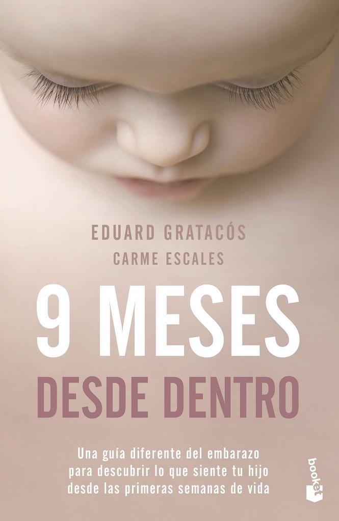 9 MESES DESDE DENTRO | 9788408246565 | GRATACÓS SOLSONA, EDUARD