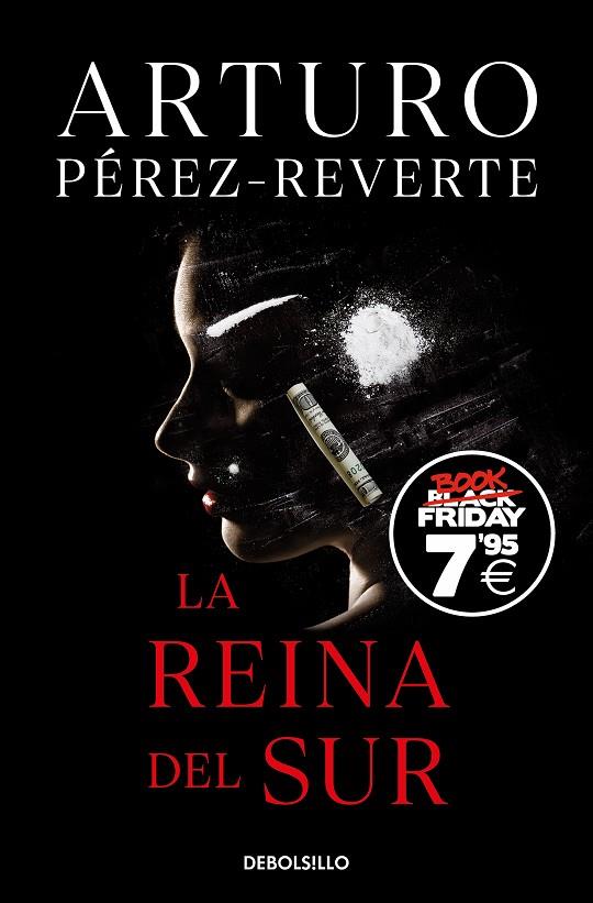 LA REINA DEL SUR (EDICIÓN BLACK FRIDAY) | 9788466363426 | PÉREZ-REVERTE, ARTURO