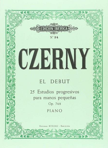 CZERNY EL DEBUT 25 ESTUDIOS OP.748 N 34 | 9788480203455 | KARL, CZERNY