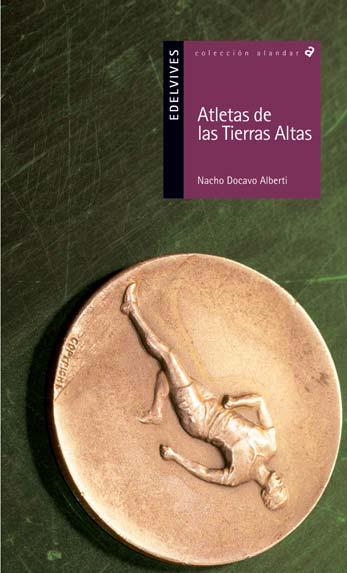 ATLETAS DELAS TIERRAS ALTAS | 9788426366979 | DOCAVO ALBERTI, NACHO