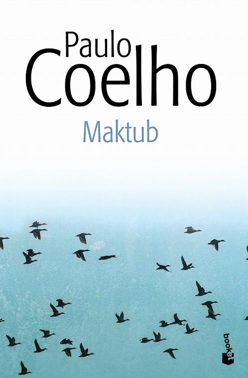 MAKTUB | 9788408131908 | COELHO, PAULO
