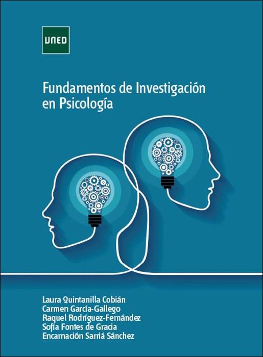 FUNDAMENTOS DE INVESTIGACIÓN EN PSICOLOGÍA | 9788436275568 | QUINTANILLA COBIÁN, LAURA
