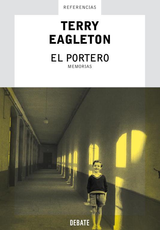 PORTERO, EL. MEMORIAS | 9788483065914 | EAGLETON, TERRY