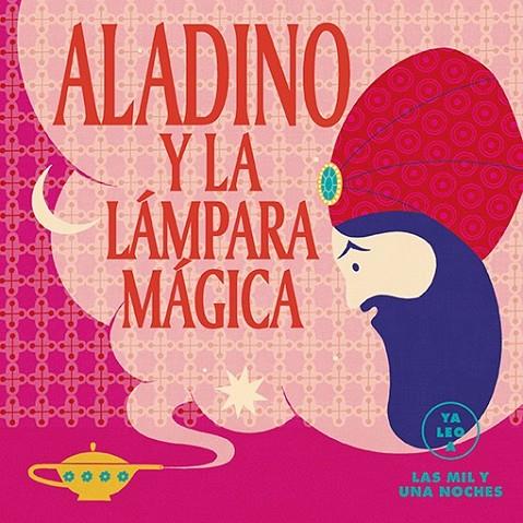 ALADINO Y LA LÁMPARA MÁGICA (YA LEO A) | 9788418933035 | GIL, CARMEN