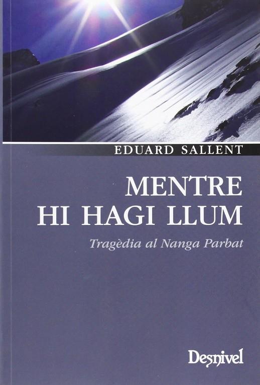 MENTRE HI HAGI LLUM | 9788498291803 | SALLENT, EDUARD