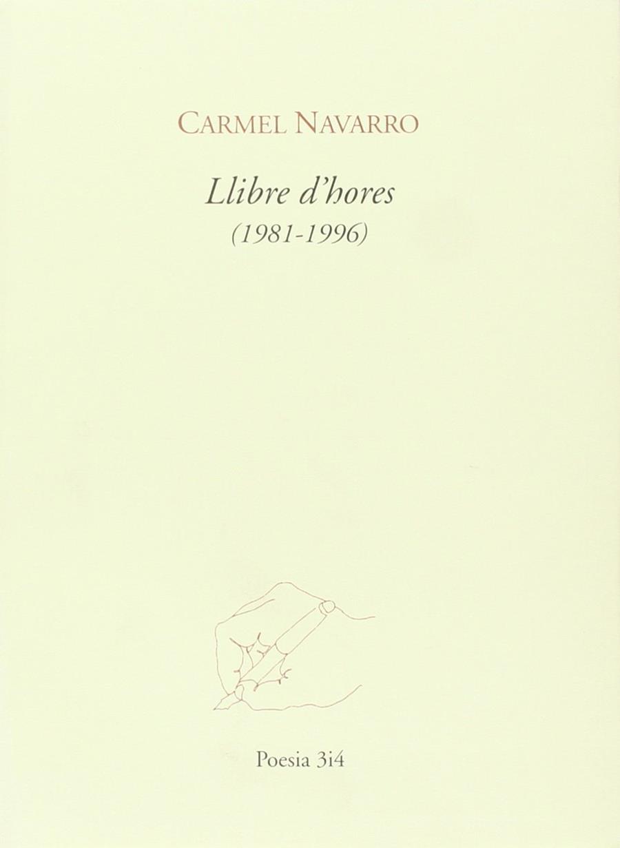 LLIBRE D'HORES (1981-1996) | 9788475025476 | NAVARRO, CARMEL