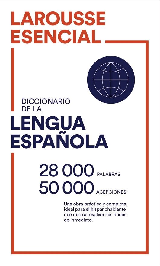 DICCIONARIO ESENCIAL LENGUA ESPAÑOLA | 9788418100161 | LAROUSSE EDITORIAL