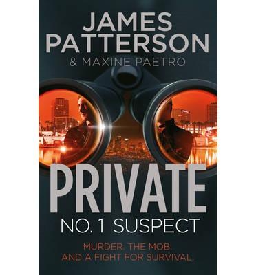PRIVATE NO 1 SUSPECT | 9780099580645 | PATTERSON, JAMES