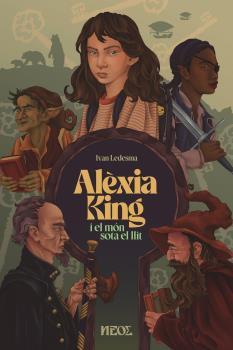 ALÈXIA KING I EL MÓN SOTA EL LLIT | 9788412702835 | LEDESMA, IVÁN