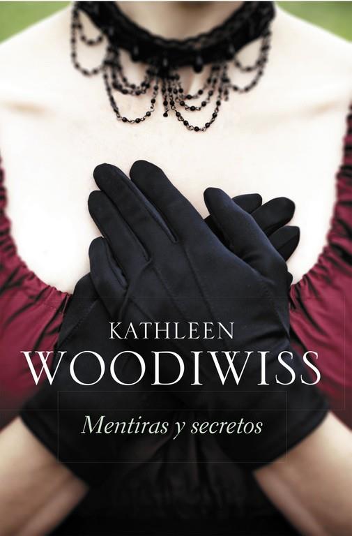 MENTIRAS Y SECRETOS | 9788490324363 | WOODIWISS, KATHLEEN
