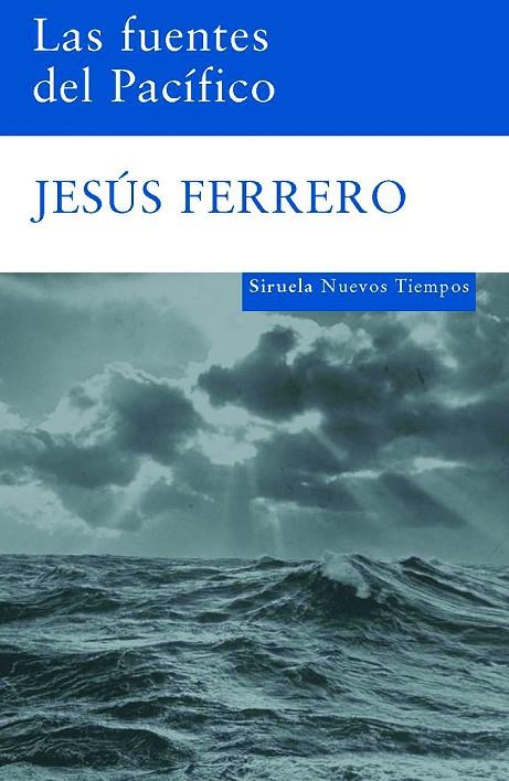 FUENTES DEL PACIFICO, LAS | 9788498411874 | FERRERO, JESUS