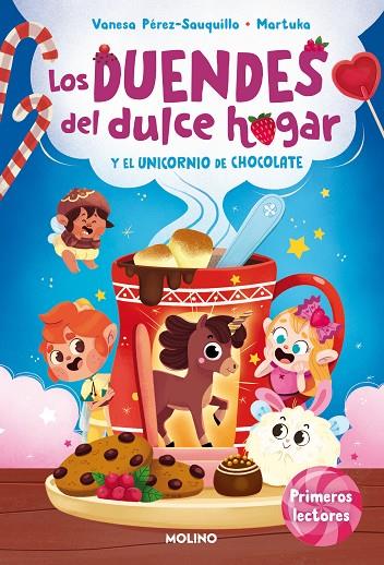 LOS DUENDES DEL DULCE HOGAR Y EL UNICORNIO DE CHOCOLATE | 9788427299696 | PÉREZ-SAUQUILLO, VANESA