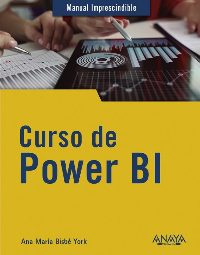 CURSO DE POWER BI | 9788441544345 | BISBÉ YORK, ANA MARÍA