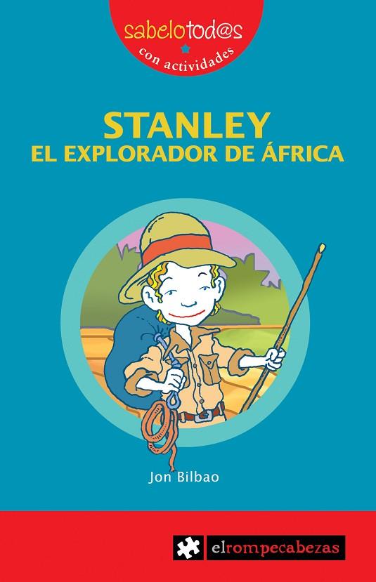 STANLEY EL EXPLORADOR DE AFRICA | 9788496751033 | BILBAO, JON