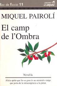 CAMP DE L`OMBRA, EL | 9788488791207 | PAIROLI, MIQUEL