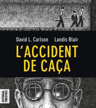 L'ACCIDENT DE CAÇA | 9788412426113 | CARLSON, CHARLES L. / BLAIR, LANDIS