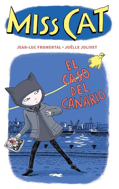 MISS CAT EL CASO DEL CANARIO | 9788412537192 | JEAN-LUC FROMENTAL
