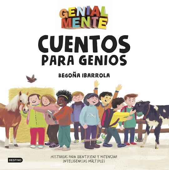 GENIAL MENTE. CUENTOS PARA GENIOS | 9788408183280 | IBARROLA, BEGOÑA / AMATE, KIM