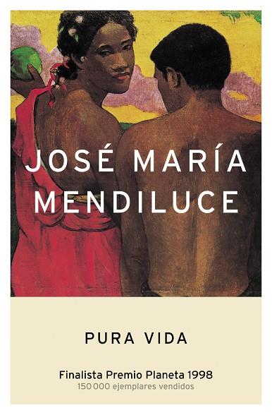 PURA VIDA | 9788408047971 | MENDILUCE, JOSE MARIA