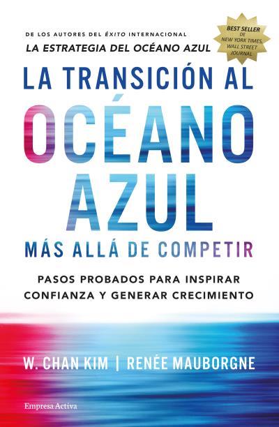LA TRANSICIÓN AL OCÉANO AZUL | 9788492921843 | CHAN, W. KIM / MAUBORGNE, RENÉE