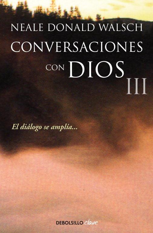 CONVERSACIONES CON DIOS III | 9788499899862 | WALSCH, NEALE DONALD