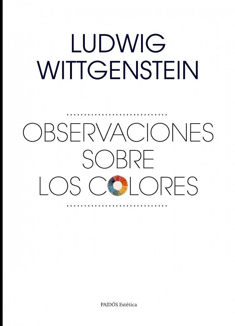OBSERVACIONES SOBRE LOS COLORES | 9788449328589 | WITTGENSTEIN, LUDWIG