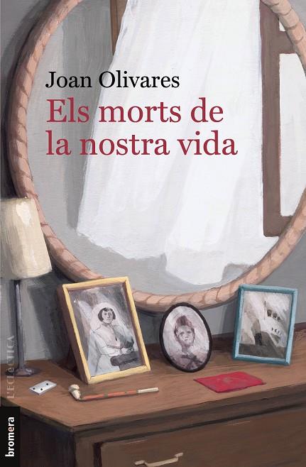 ELS MORTS DE LA NOSTRA VIDA | 9788413582634 | OLIVARES, JOAN